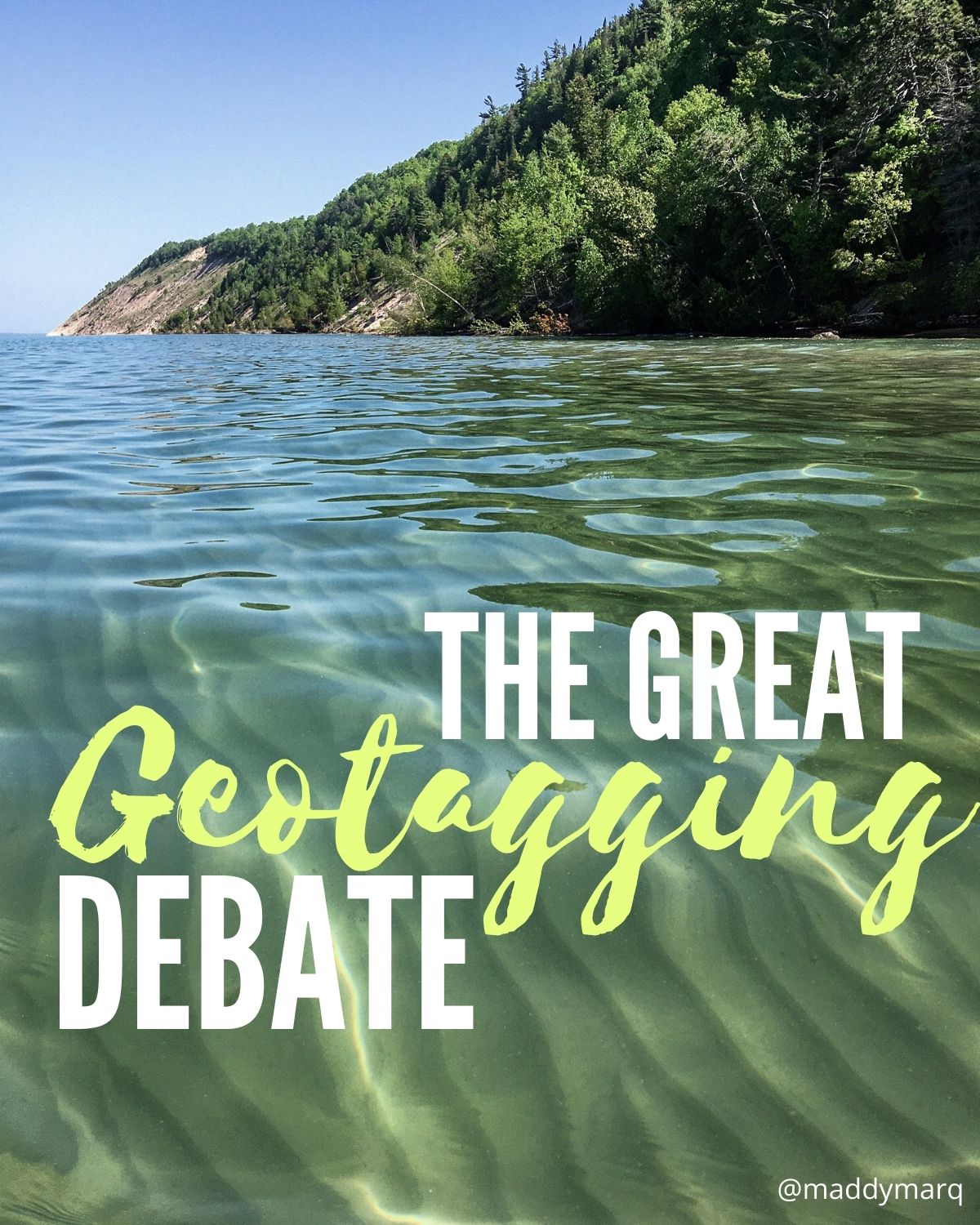 Lake and text: The Great Geotagging Debate