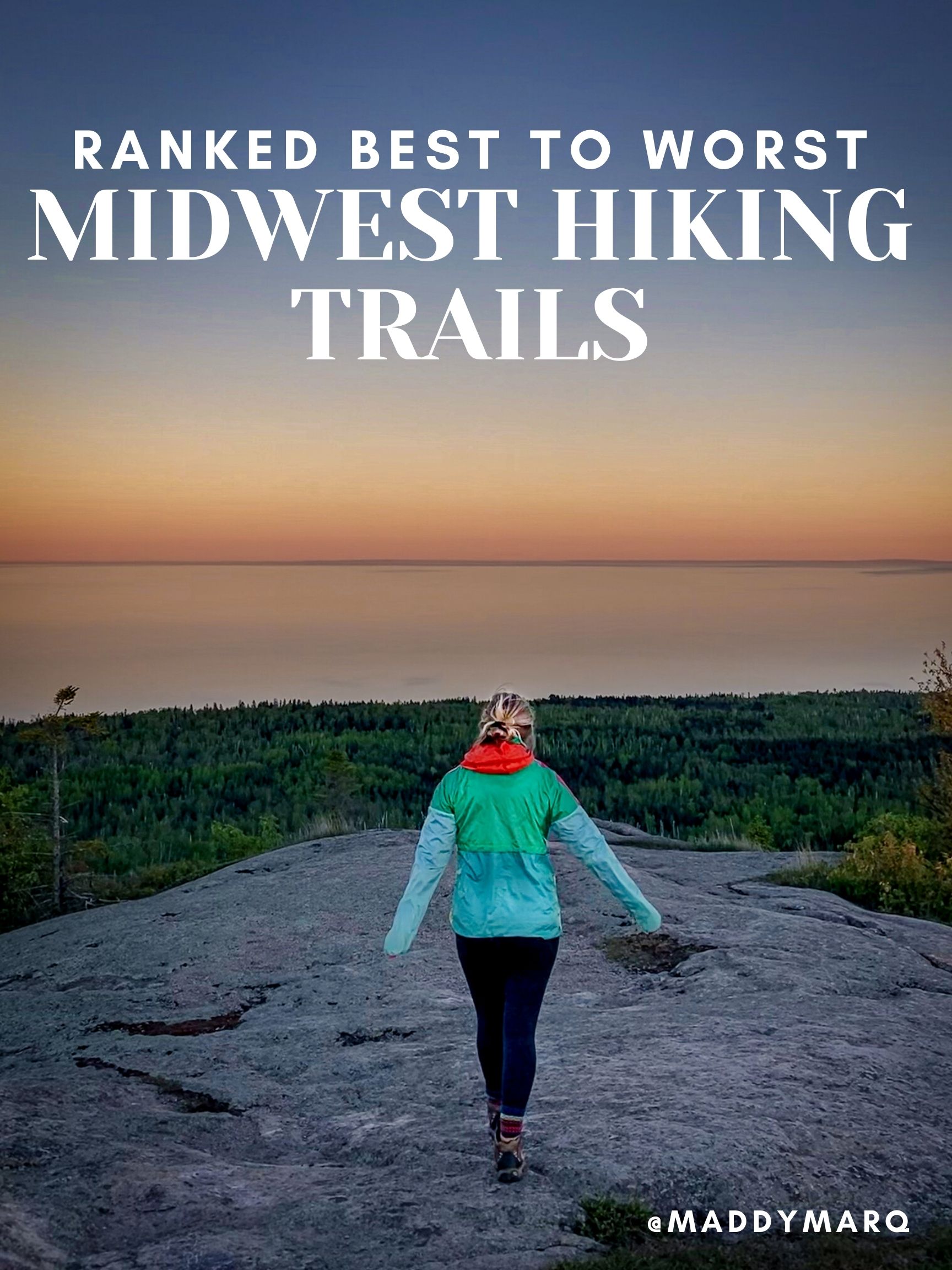 Text "Midwest Hiking Trails Ranked Best to Worst" over Image of woman hiking on Minnesota's Superior Hiking Trial 