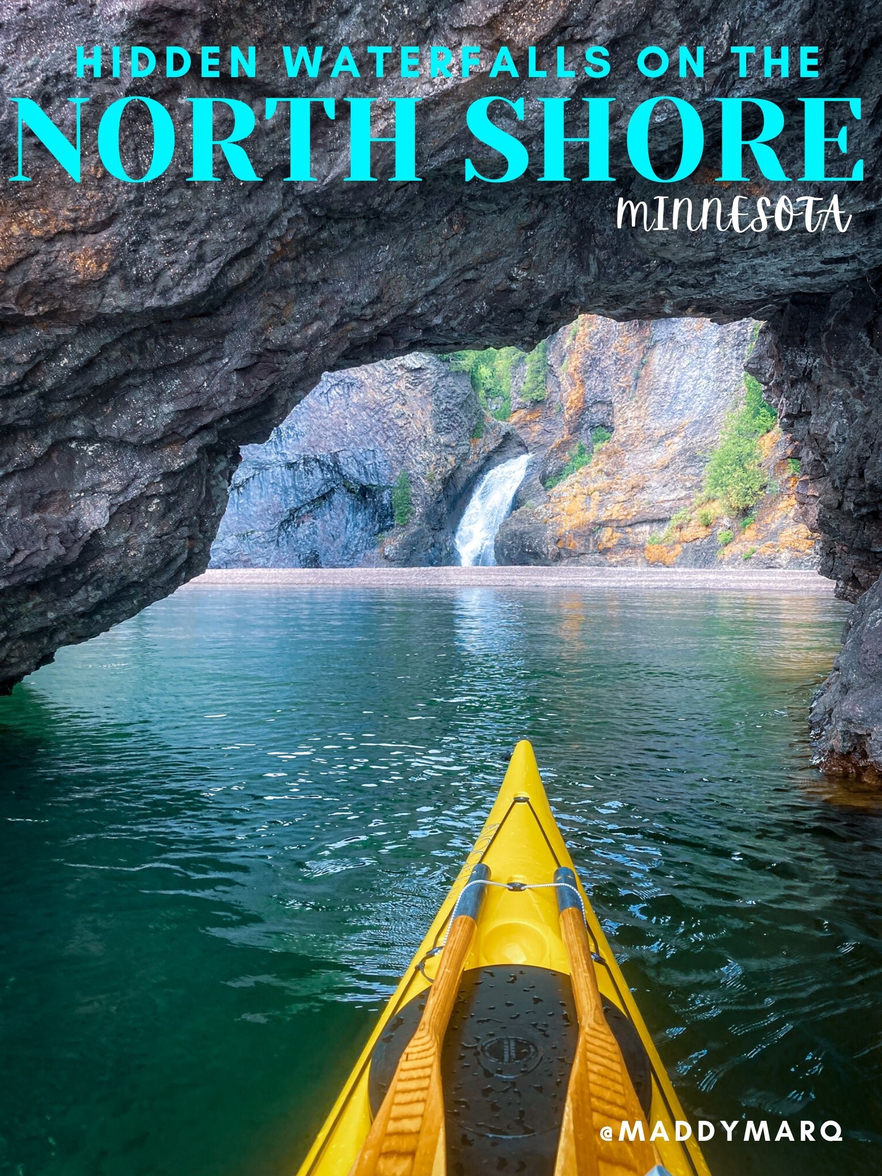 Text "hidden waterfalls on the Minnesota north shore: over image of Manitou Falls through a sea arch with a Yellow Sea kayak in the foreground
