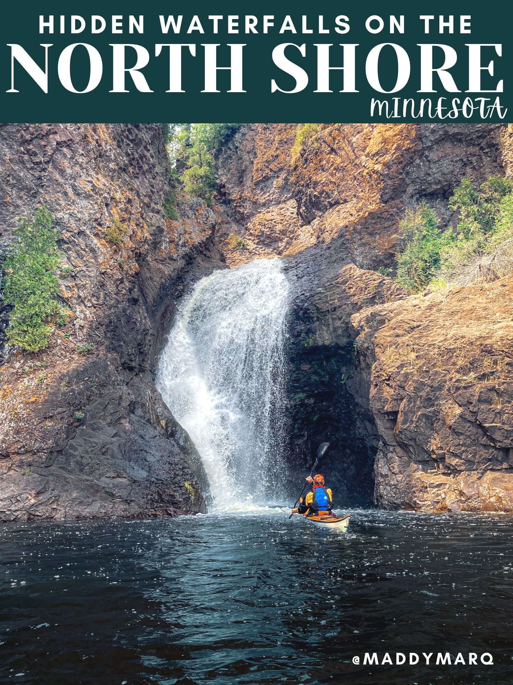 text "hidden waterfalls of the north shore" over image of a sea kayaker in front of a waterfall cascading into Lake Superior 