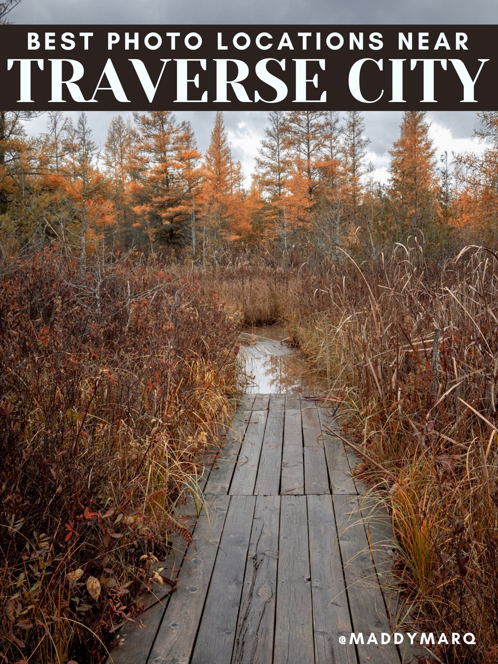 text "best photography places near Traverse City" over image of Grass River Natural Area in the fall