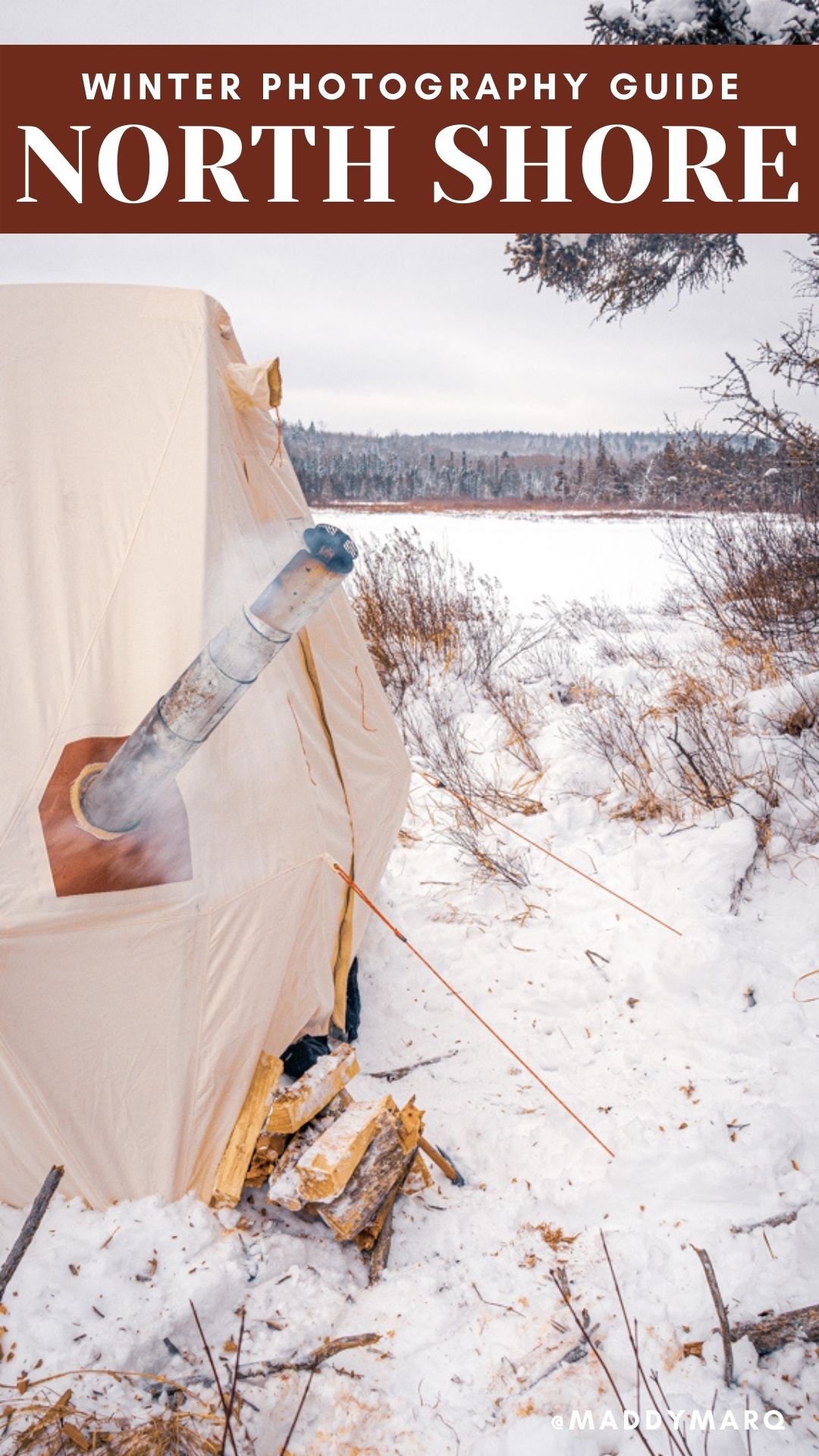 text "north shore winter instagram ideas and locations" over image of winter camping in the boundary waters