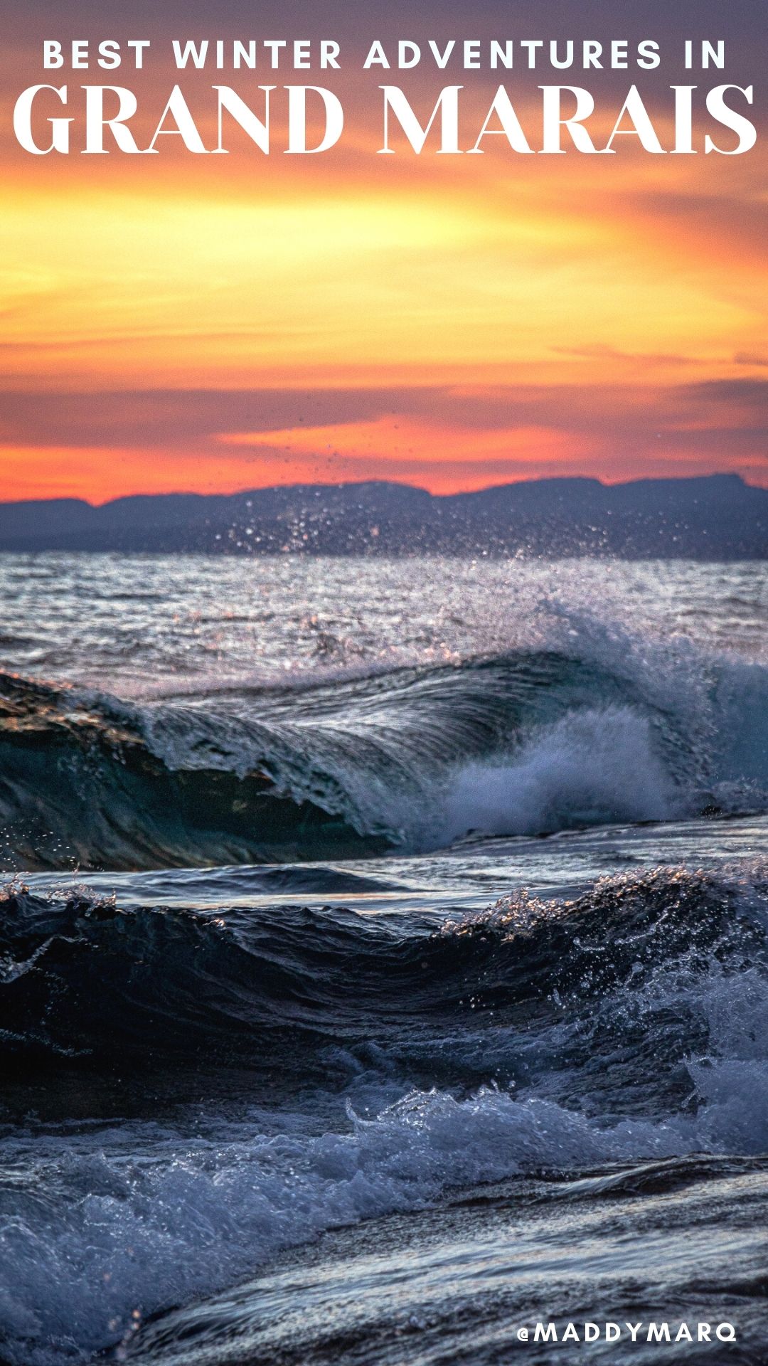 text "what to do in the winter Grand Marais" over image of winter waves breaking on the Lake Superior shoreline