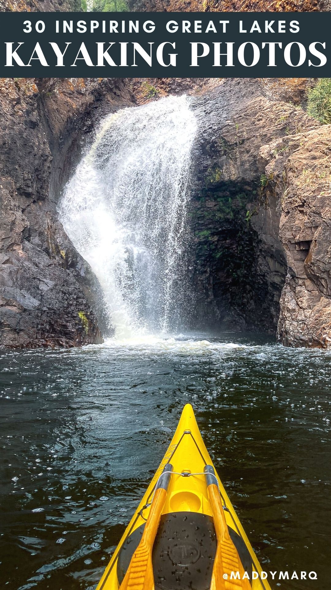 text "30 Great Lakes inspiring photos and kayaking ideas" over image of a sea kayak at manitou falls on Lake Superior