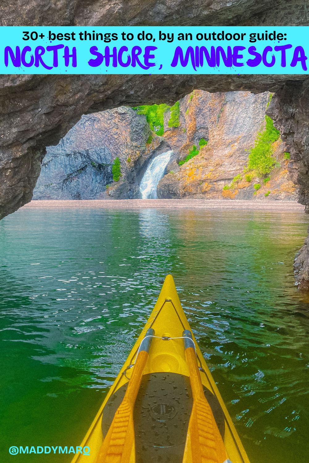Best things to do North Shore Minnesota written over image of sea kayaking on Lake Superior to Manitou Falls and sea arch
