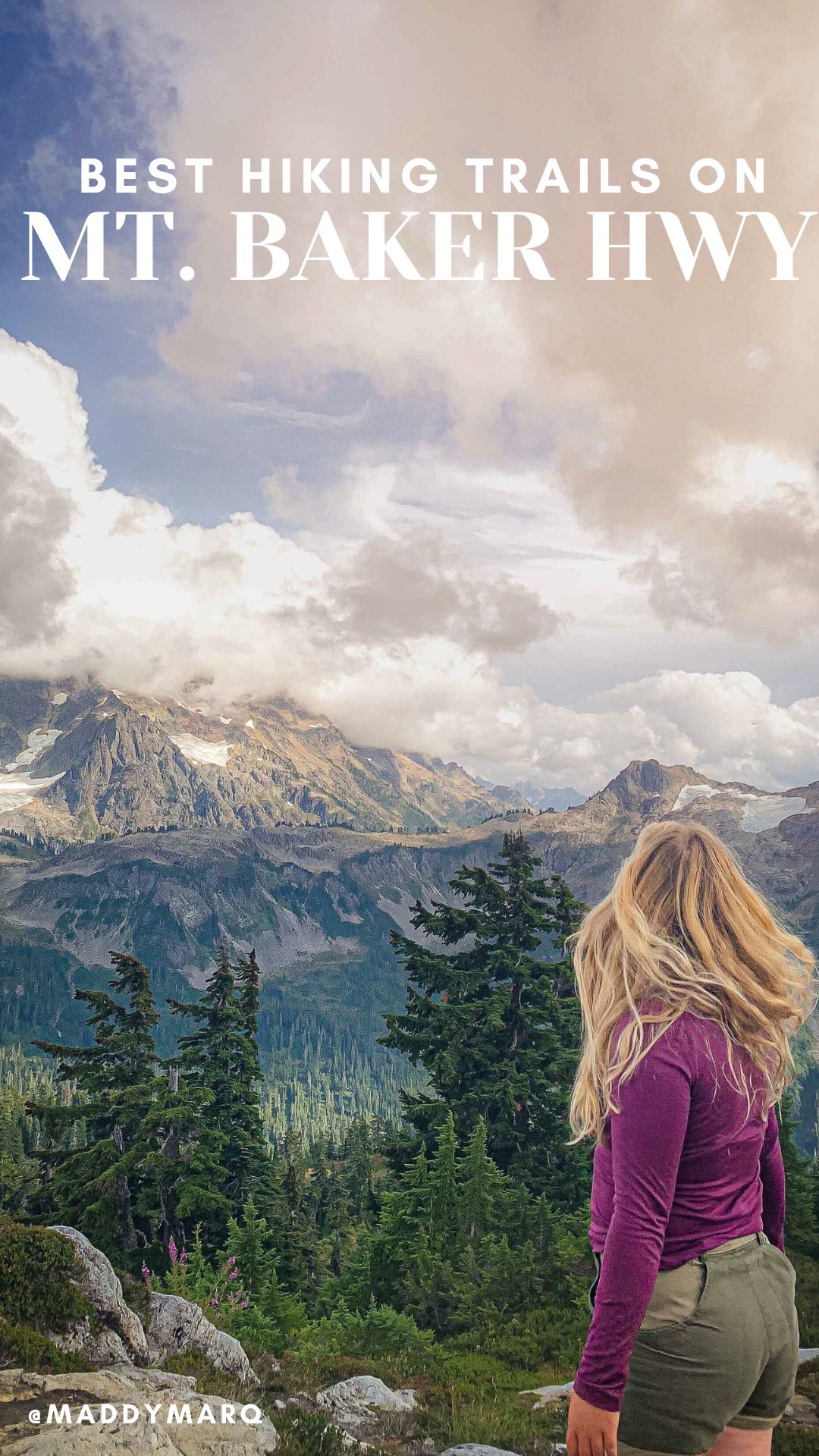 text best hiking trails mt baker highway over image of a hiker hiking in the mountains