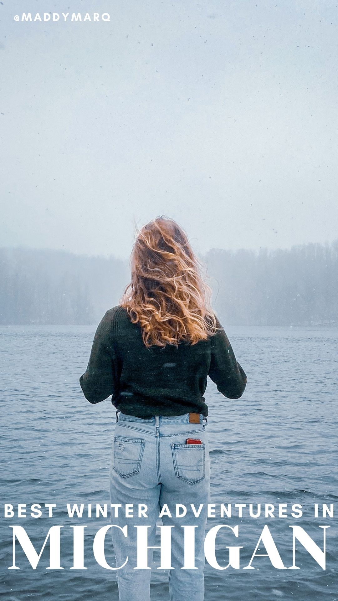 best winter adventures in michigan written over image of hiker at a blue lake in the snow