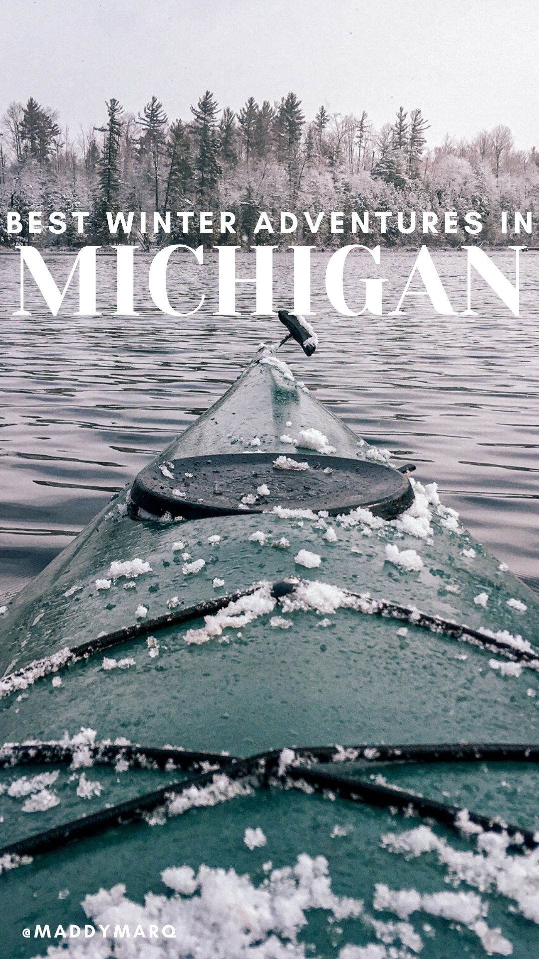 best winter adventures in michigan written over image of a kayak on a snowy lake
