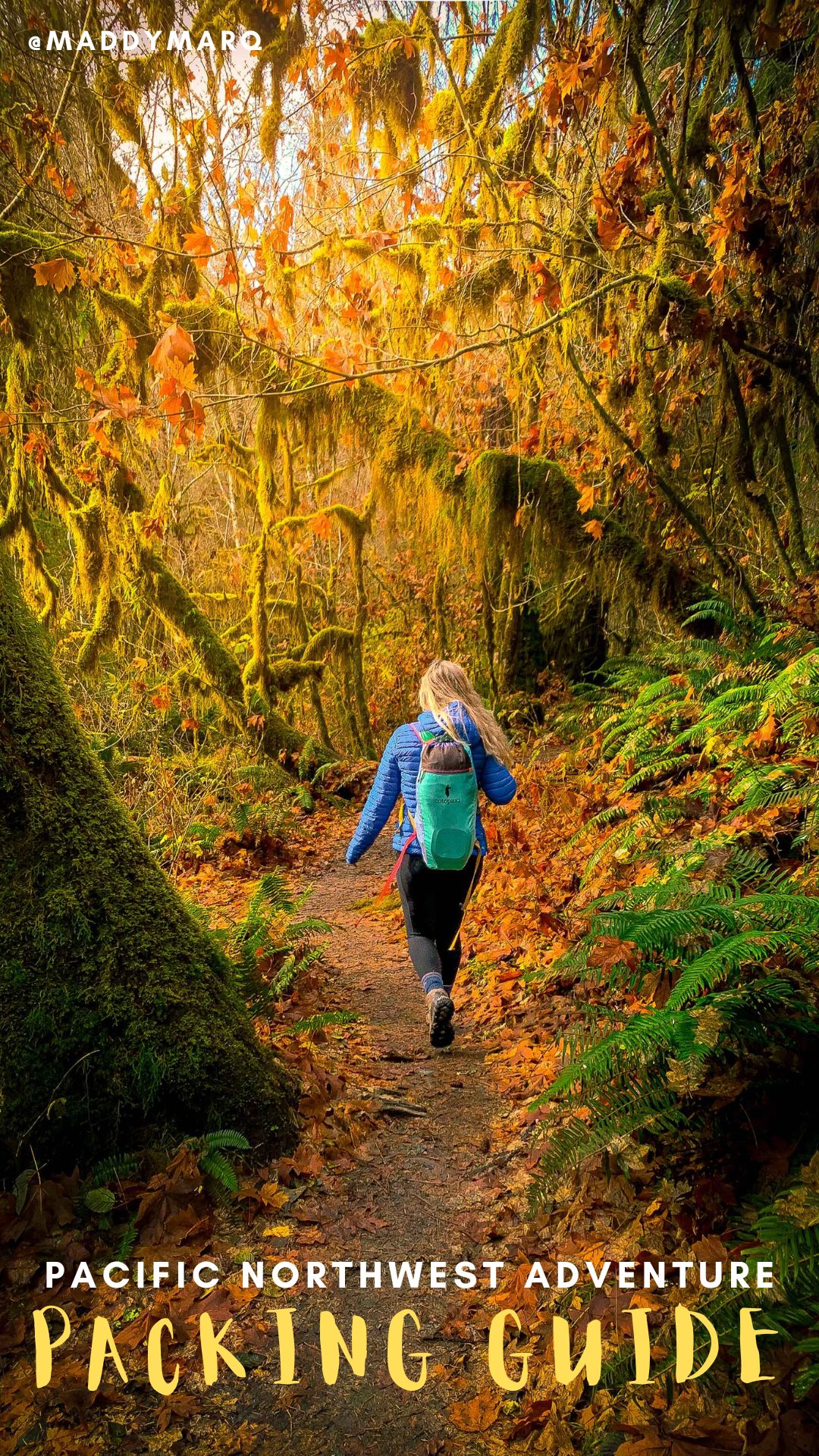 what to pack for the pacific northwest hiking trip written over image of a hiker in hoh rainforest in the fall in Olympic National park