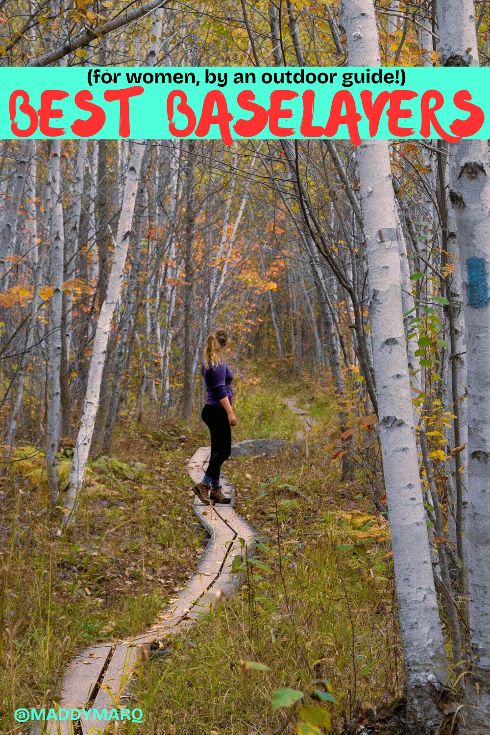 text "for women by an outdoor guide, best baselayers" over image of a hiker in baselayers on a path in the autumn woods at peak fall color