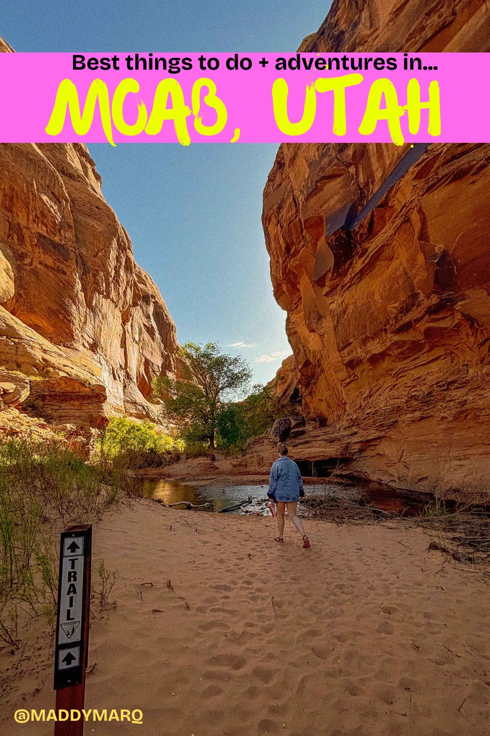 text best things to do in moab, utah over image of a hiker in a canyon