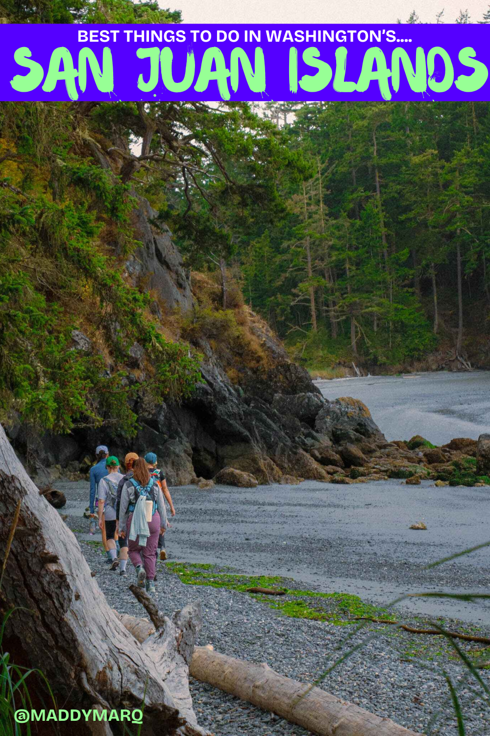 Text "best things to do in washington's san juan islands" written over image of a group of hikers at deception pass state park in the san juan islands