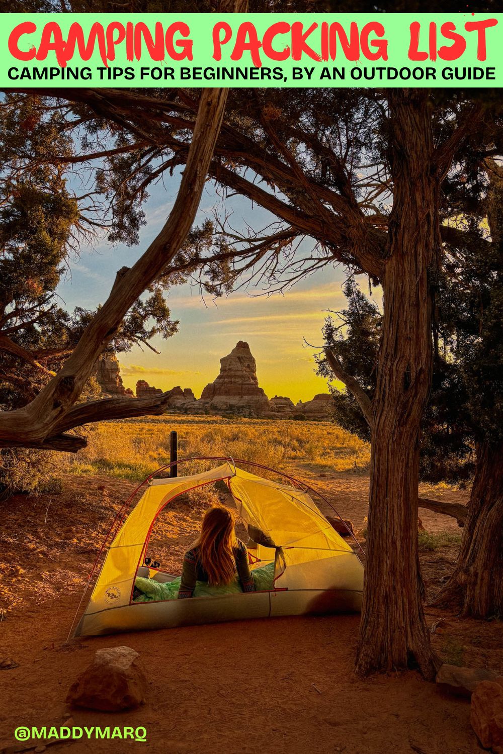 Camping Packing List, camping tips for beginners written over image written over image of a woman inside a tent in Canyonlands national park