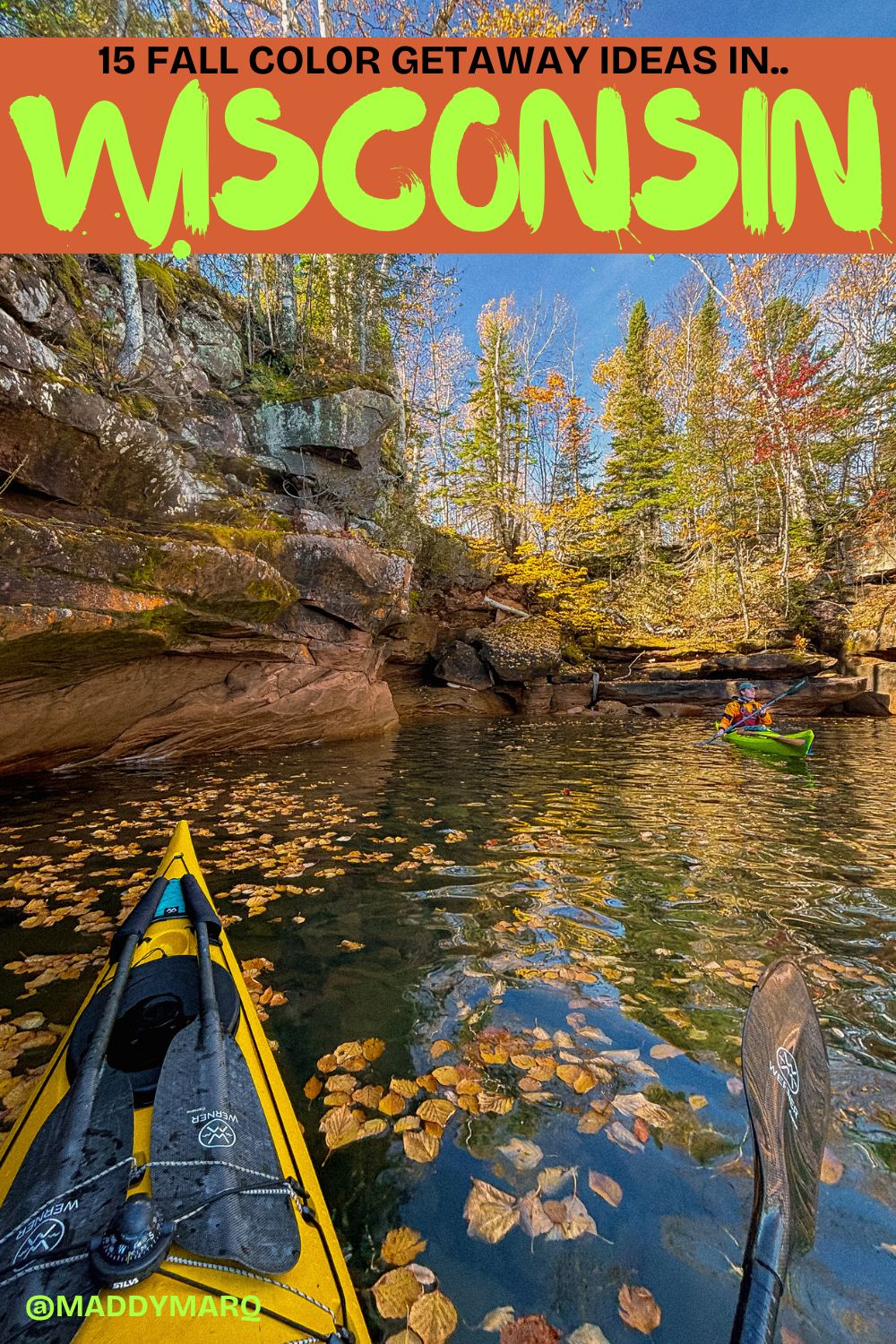 text where to find fall color wisconsin over image of kayaking on fall leaves in bayfield wisconsin
