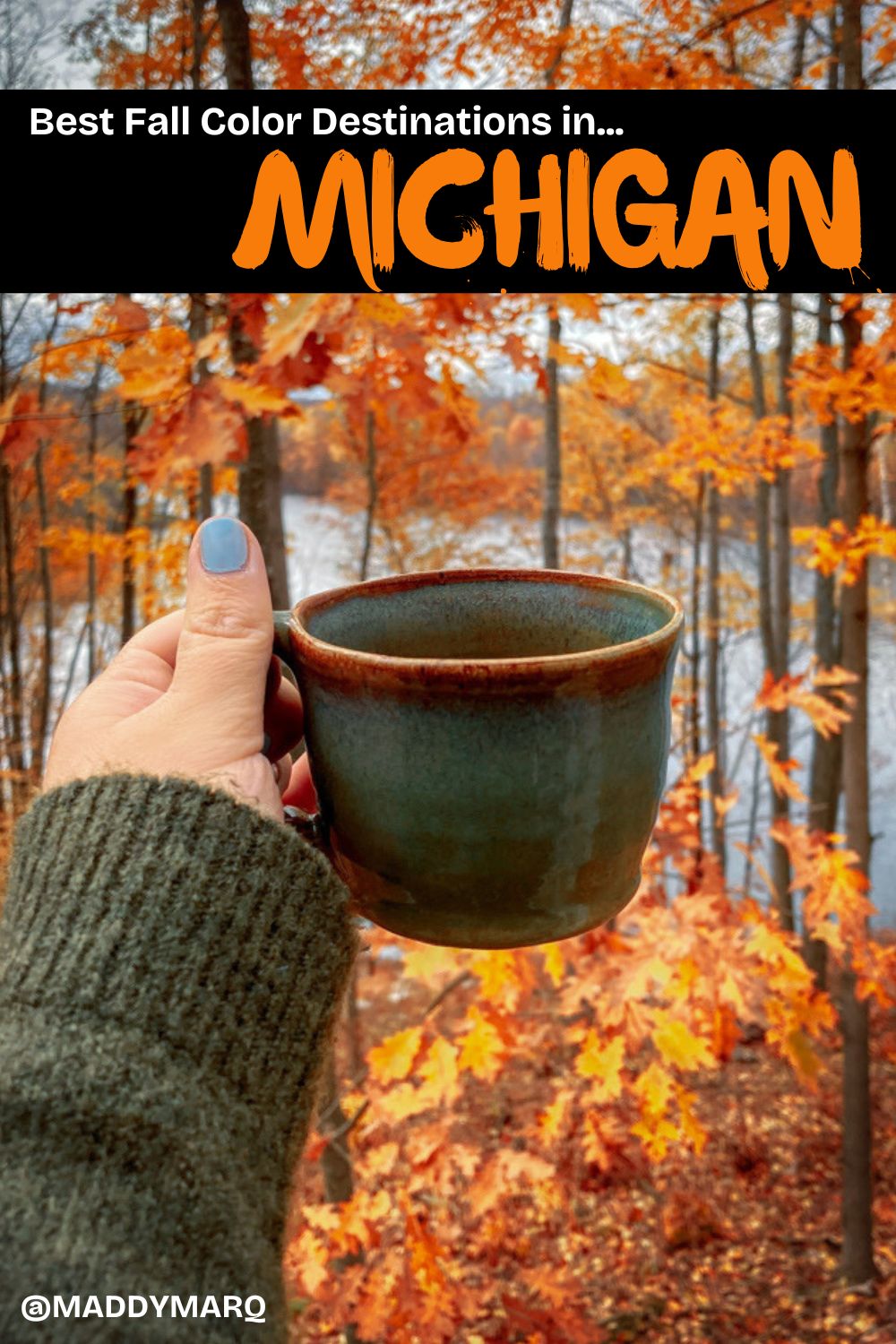 best fall color michigan written over image of a mug in the autumn forest