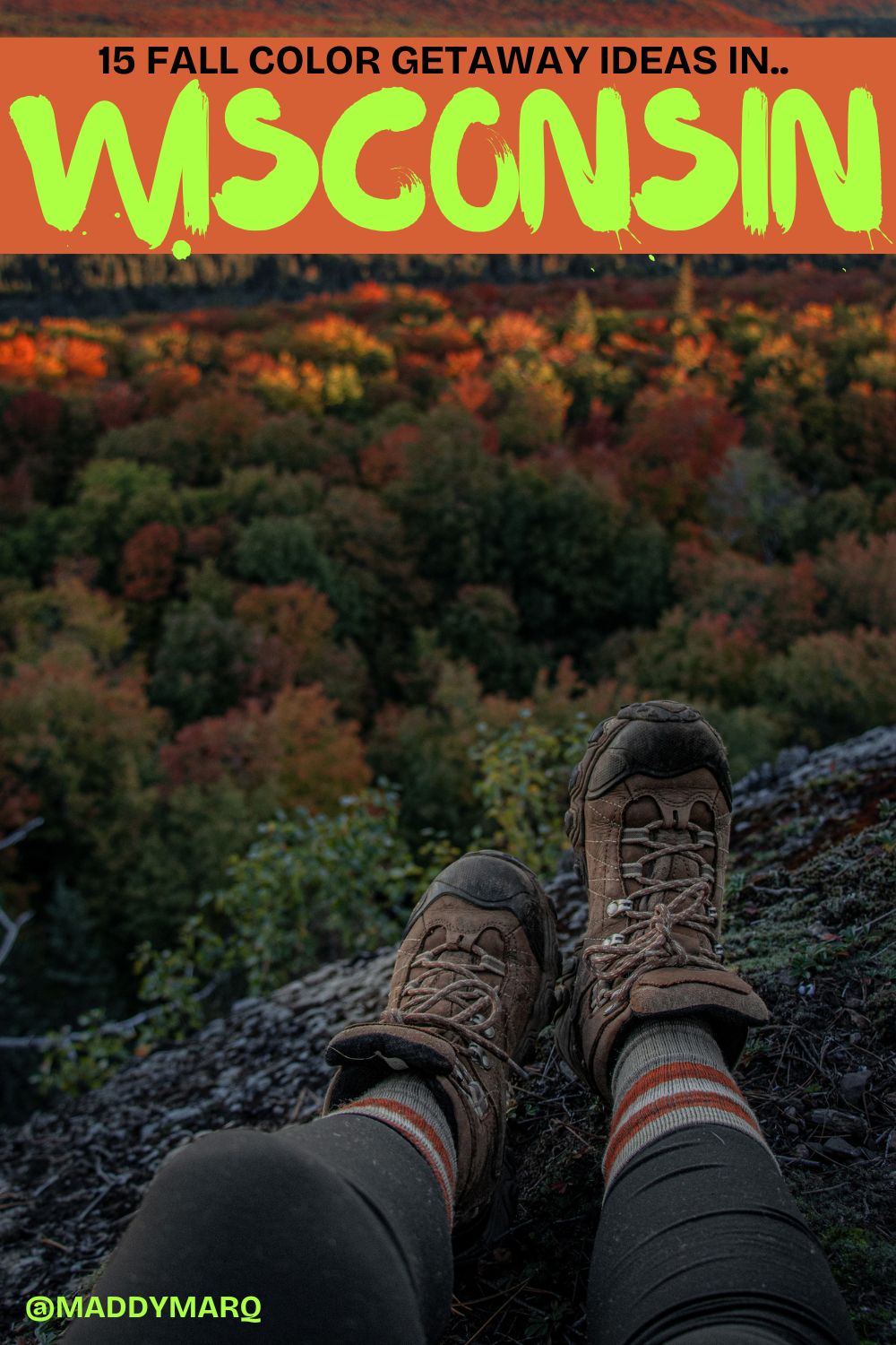 text best fall color hikes in wisconsin over image of hiking boots at st peters dome overlook