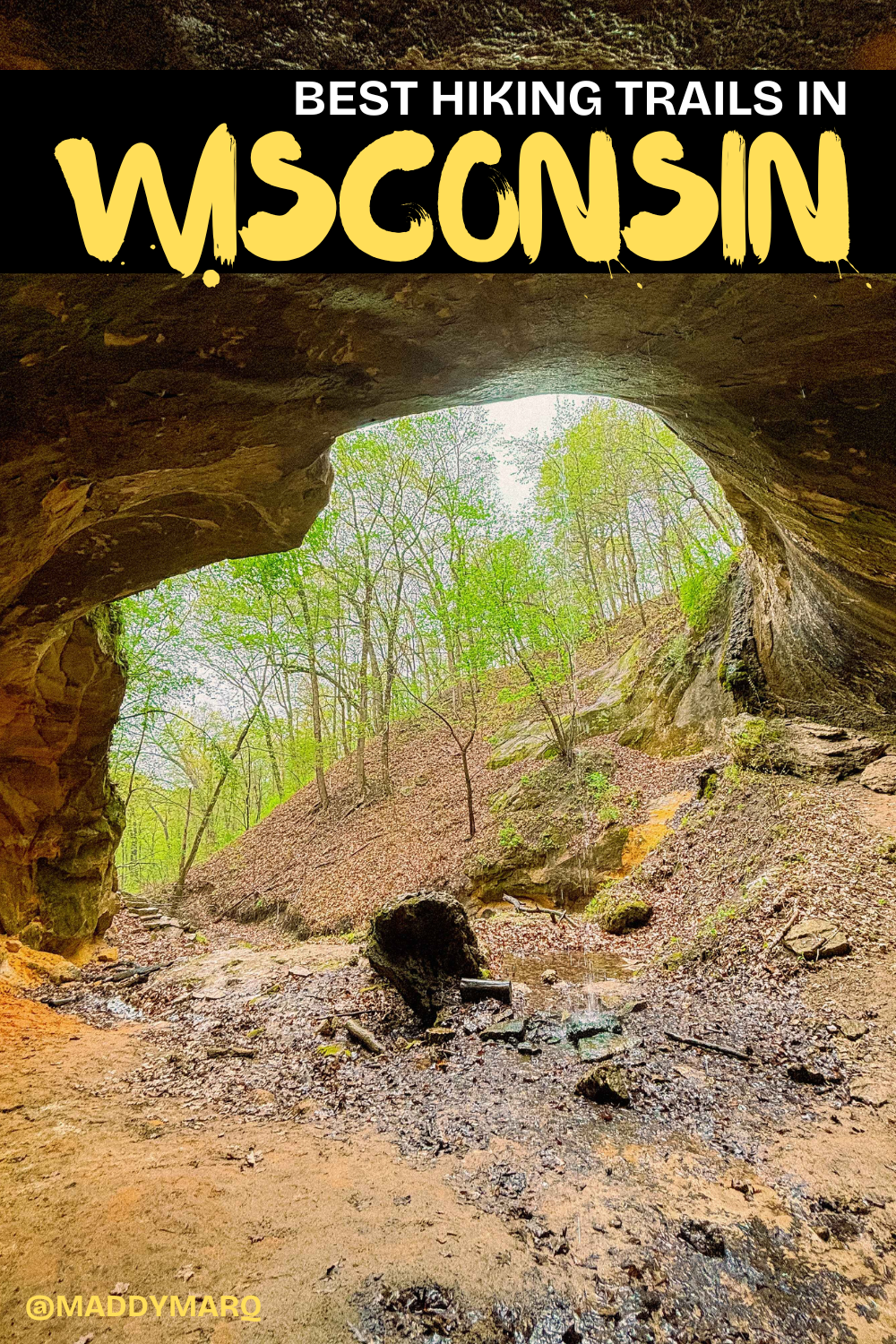 Text best hiking in wisconsin over image of pictured rock cave in Wyalusing State park