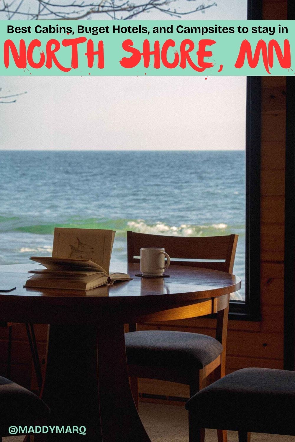 "Where to stay on the north shore" written over image of a coffee cup and book on a table in front of a lake view window