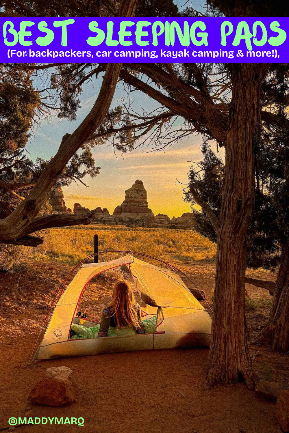 Text "best sleeping pads for backpacking and camping" over image of a woman in a tent camping in Canyonlands National Park