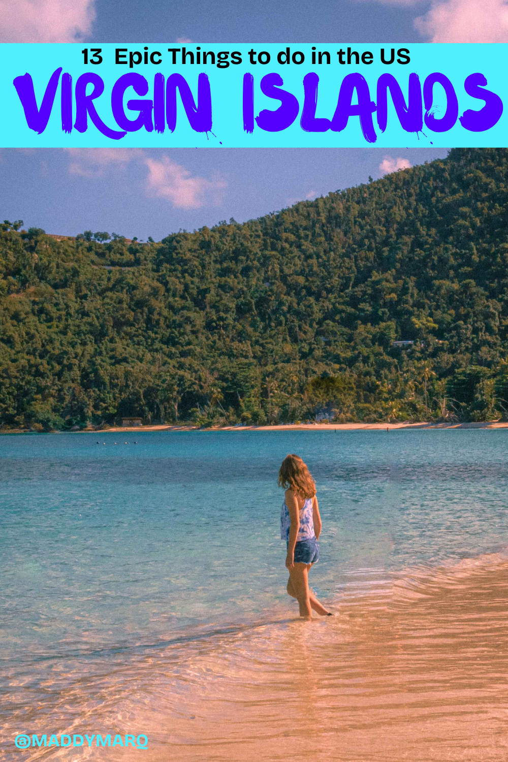 text " 13 best things to do in virgin islands national park" over image of. a hiker standing at the base of a beach