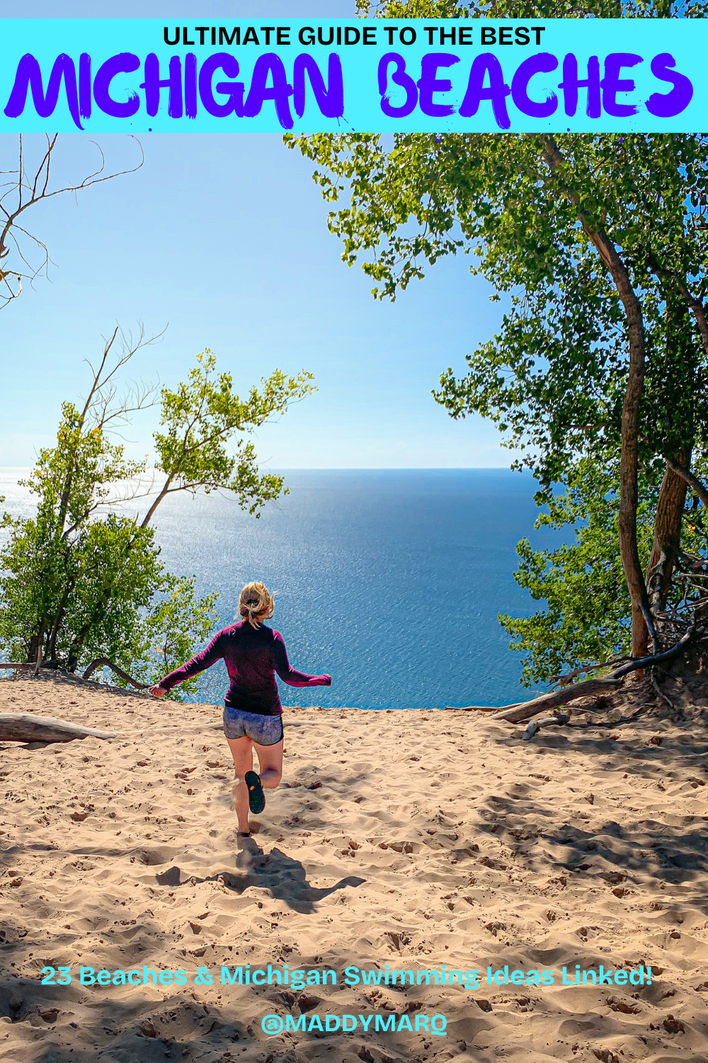 Text ultimate guide to the best michigan beaches written over image of a hiker running over sand dunes toward lake michigan