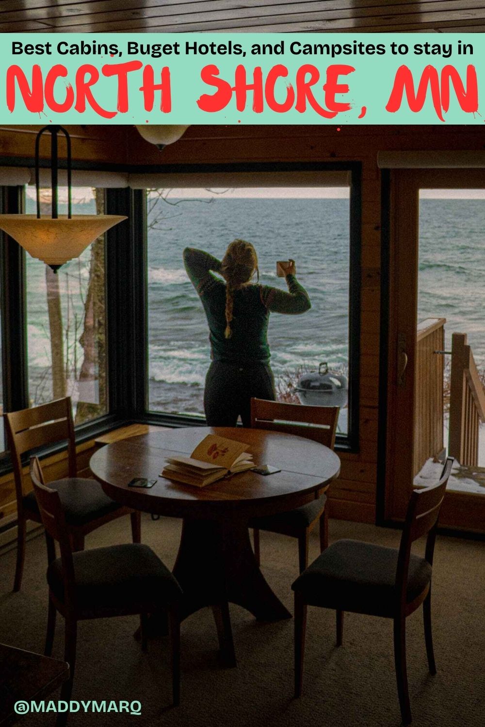 "Where to stay on the north shore" written over image of a woman standing in front of a lake front cabin window