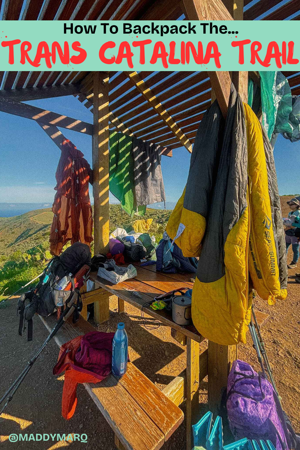 text "how to backpack the trans catalina trail" over image of hikers drying out gear at a rest stop on the transcatalina trail