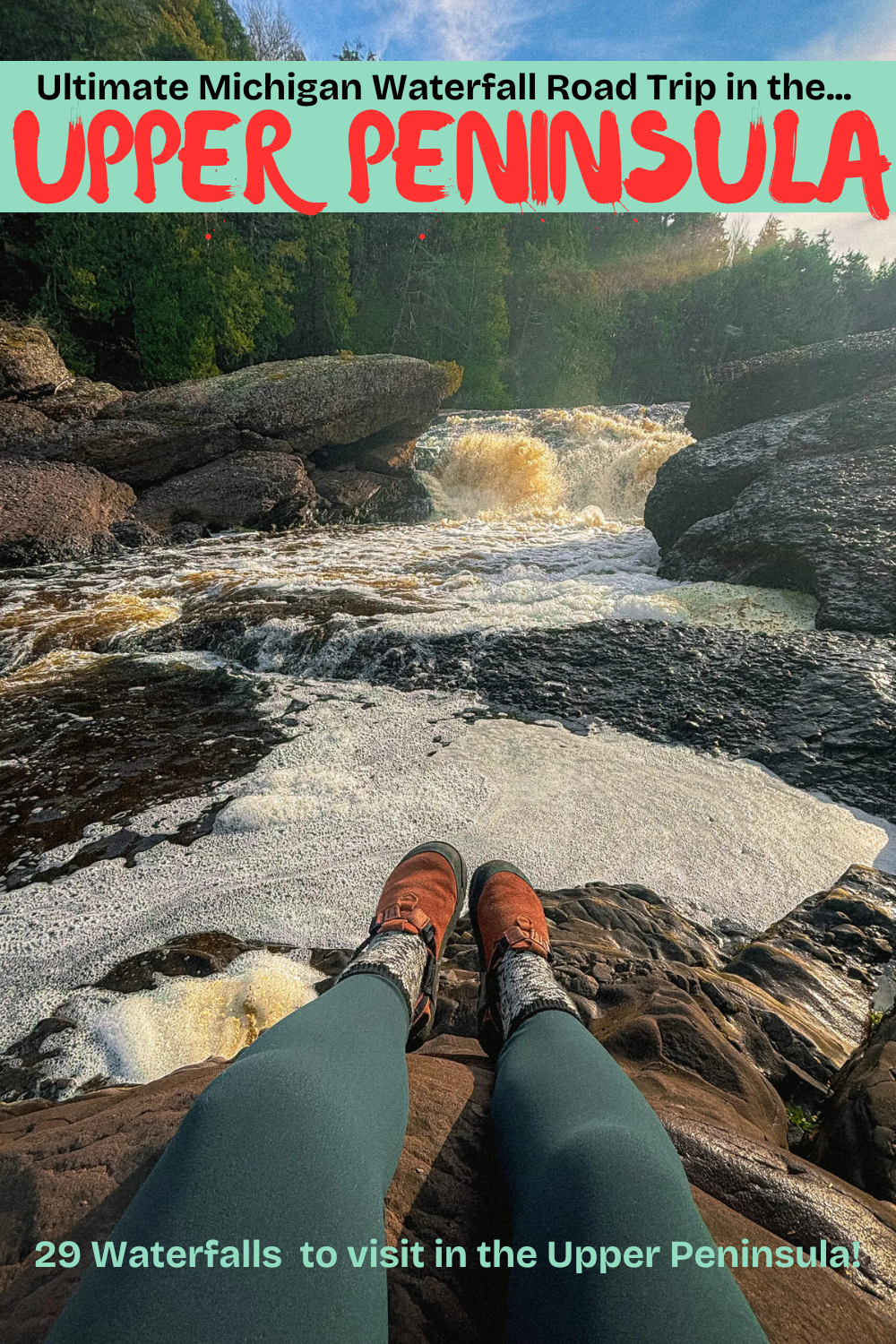 text ultimate michigan waterfall road trip and the best waterfalls in michigan written over image of a hikers feet dangling toward a frothy root-beer colored waterfall on the Black River near Ironwood, Michigan