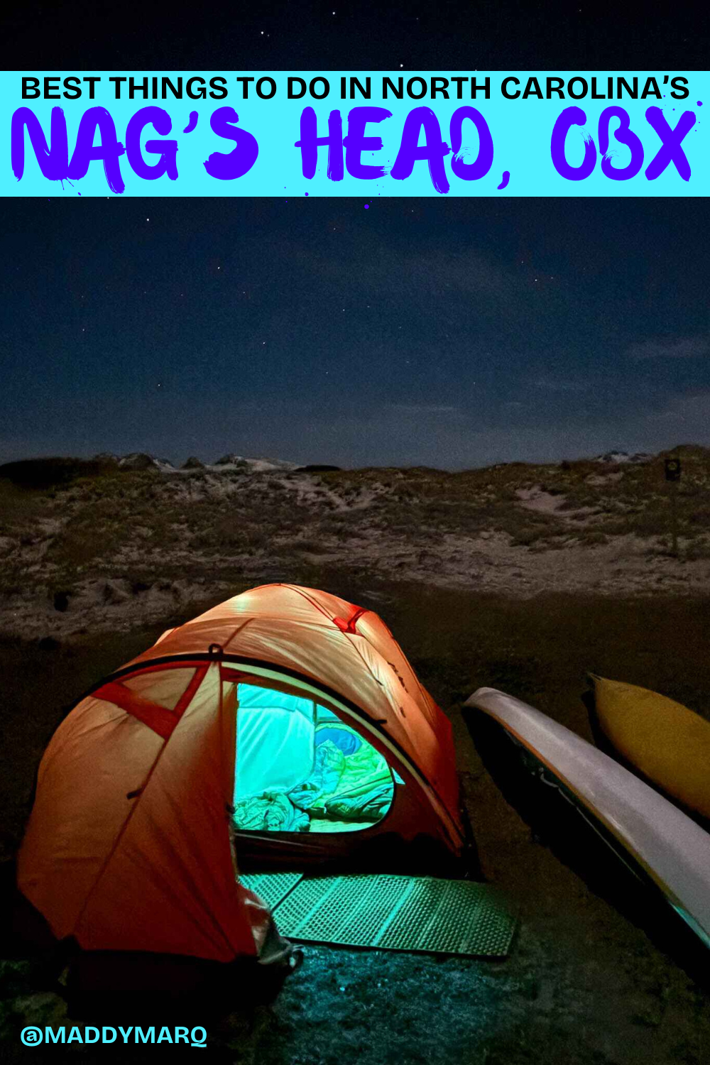 text "best things to do in Nags head north carolina" over image of a tent and kayaks in the sand dunes