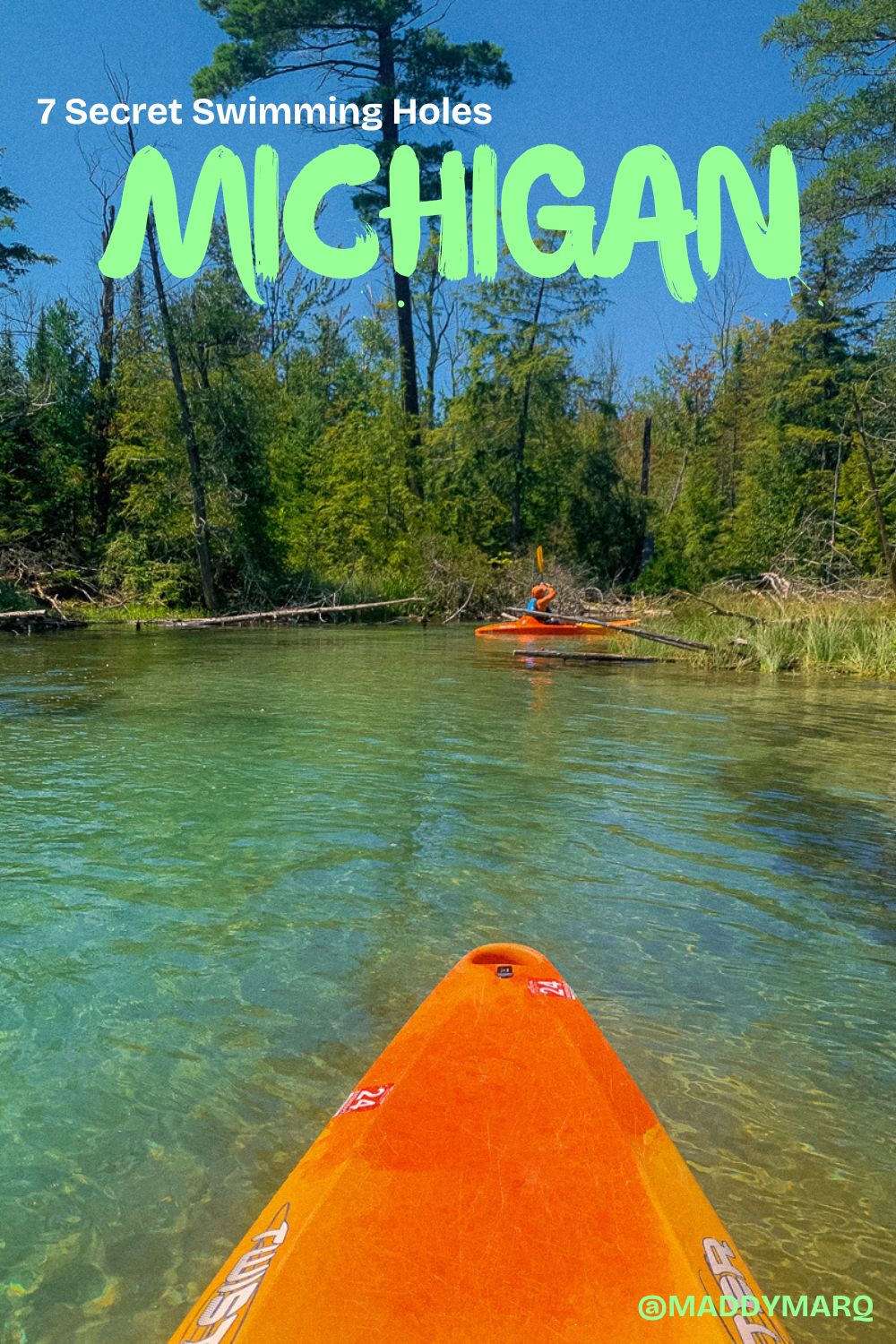 best secret swimming holes in michigan written over image of kayakers on Michigan's crystal river