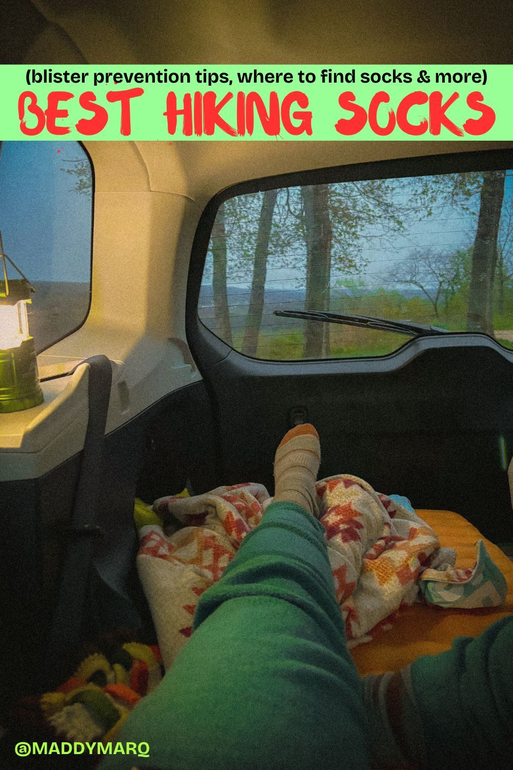 text " best hiking socks, blister prevention tips and more" written over image of a hikers feet with REI brand socks in a car camping setup