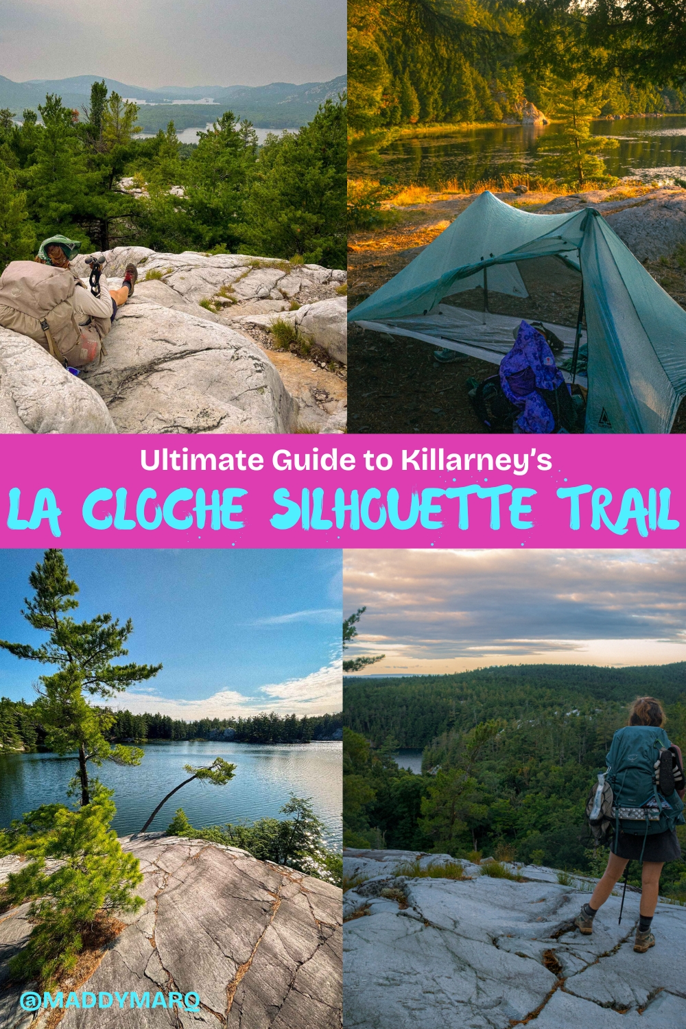 text ultimate guide to Killarney's La Cloche Silhouette Trail over images of hikers exploring Killarney on the La Cloche thru hike
