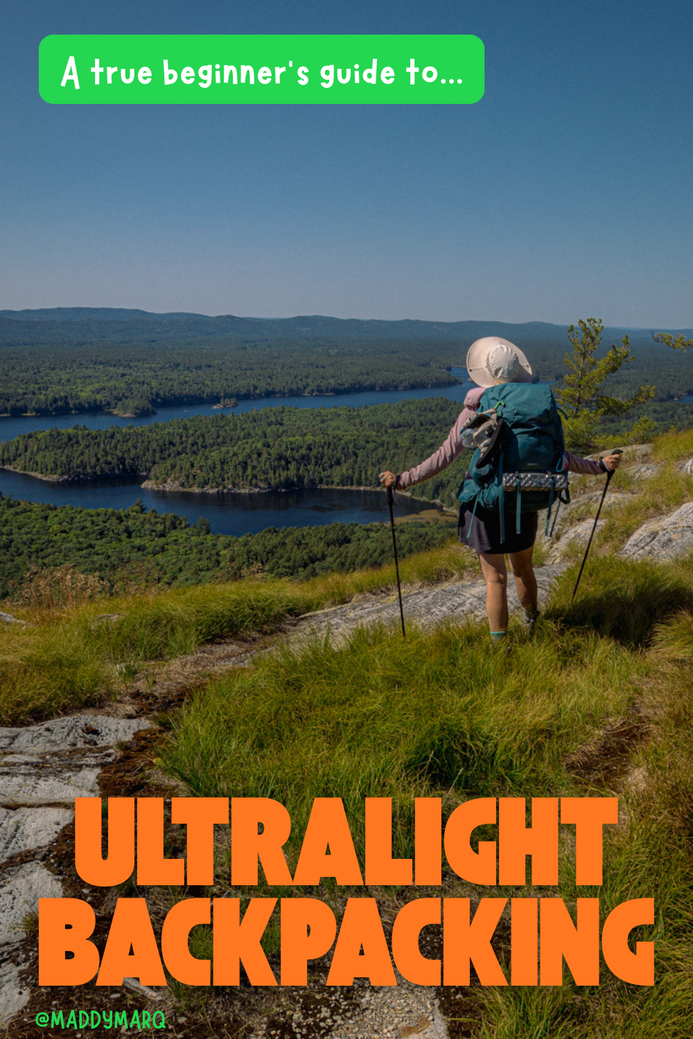 text a true beginner's guide to ultralight backpacking over image of a hiker in front of lakes in canada
